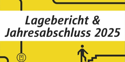 Lagebericht & Jahresabschluss 2025